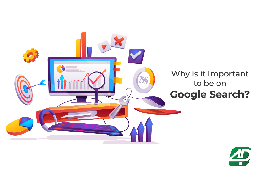 Why is it Important to be on Google Search?