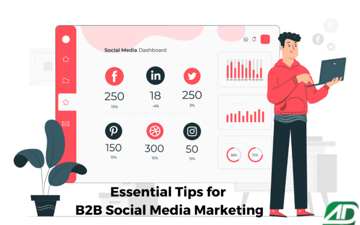 Essential Tips for B2B Social Media Marketing