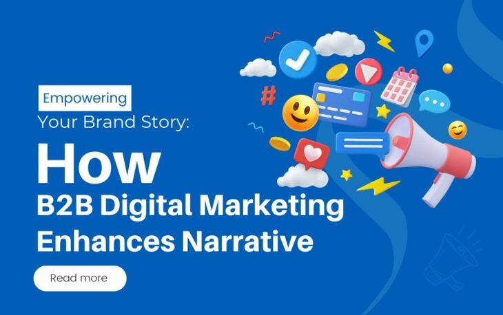 How-B2B-Digital- Marketing-Enhances Narrative