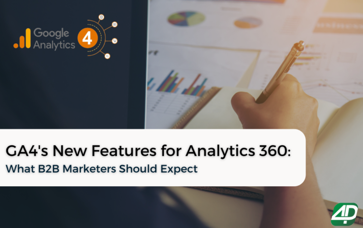 GA4 new features for B2B marketers